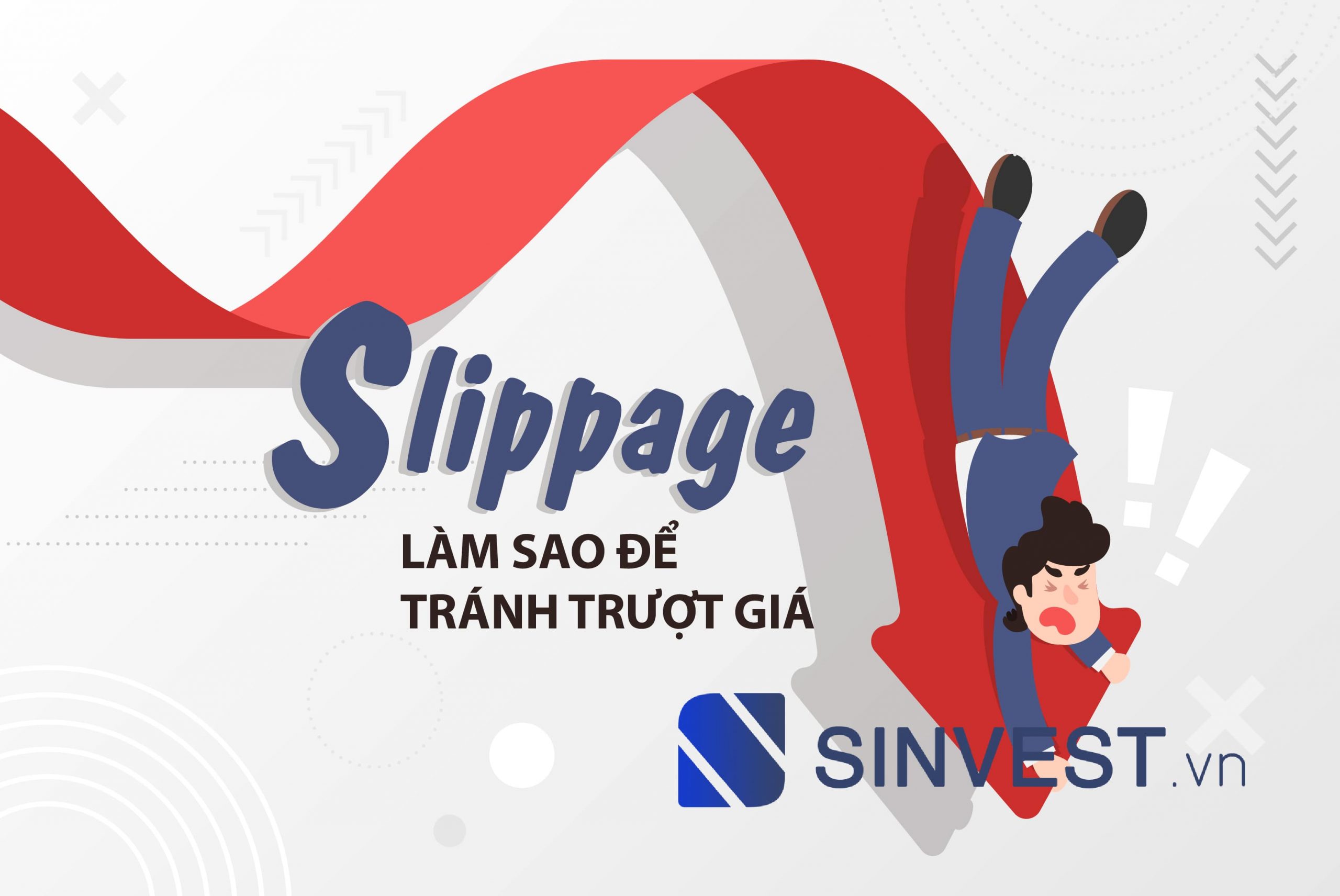 Slippage là gì